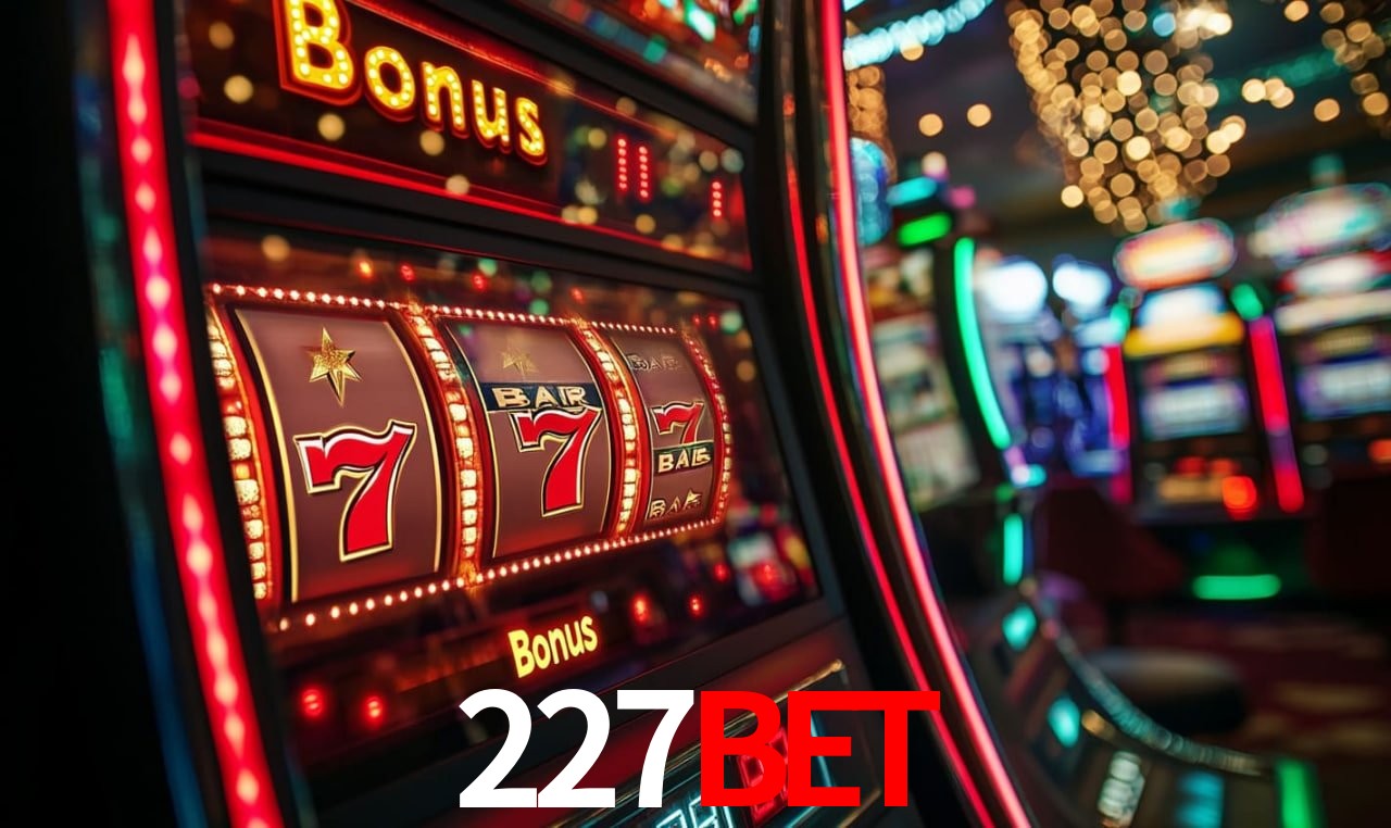 Bônus Generosos e Exclusivos no 227Bet para Você!